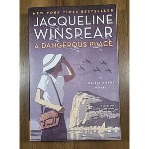 Dangerous Place Maisie Dobbs Novel by Jacqueline Winspear Paperback EUC